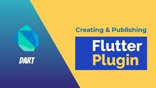 Creating and Publishing a flutter plugin