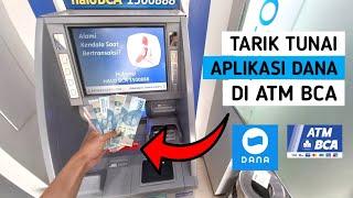 Cara Tarik Tunai DANA di ATM BCA | Cara Ambil Uang Dana di ATM BCA