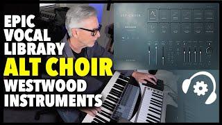 Alt Choir - Westwood Instruments hands-on review Gizmo Sunday