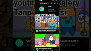 cara menyimpan video youtube ke galery #shorts #screenrecorder