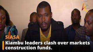 Kiambu leaders clash over markets construction funds.