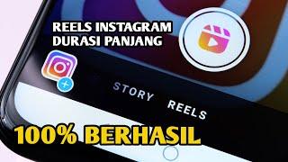 Terbaru! Membuat Reels Instagram Durasi Panjang Hingga 1 Jam | BKD Tutorials