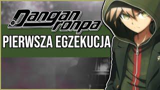 Danganronpa - Pierwsza Egzekucja [DUBBING PL]