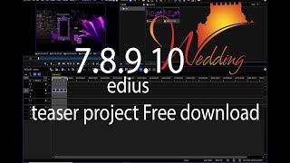 Edius teaser project Free download