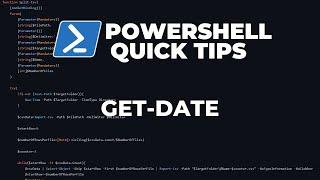 PowerShell Quick Tips : Get-Date