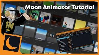 Moon Animator 2 Tutorial | How To make Roblox Animations