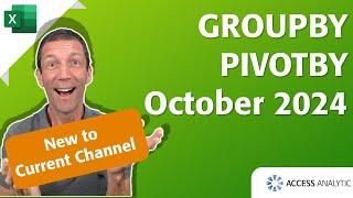 Excel GROUPBY and PIVOTBY plus checkboxes - October 2024 update part 1