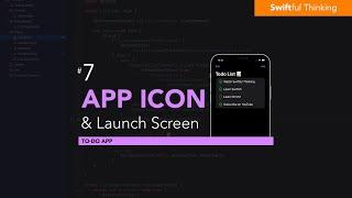 Adding an App Icon and Launch Screen to SwiftUI | Todo List #7