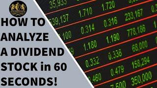 How to Analyze a Dividend Stock in 60 Seconds!