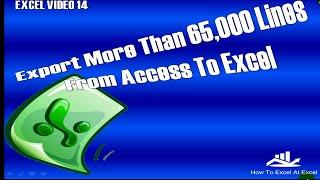 Excel Tip - Export More Than 65000 Lines From Access To Excel