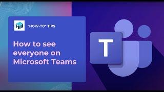 How to See Everyone in Microsoft Teams Using Gallery View in 2024