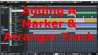 Adding Marker & Arranger Tracks in Cubase