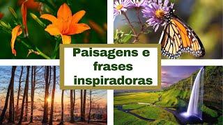 Paisagens e frases inspiradoras sobre natureza || Vídeo Curto || Variedades Naturais