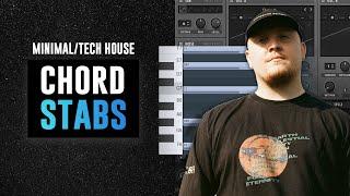 How To Make Chord Stabs for Minimal/Tech House