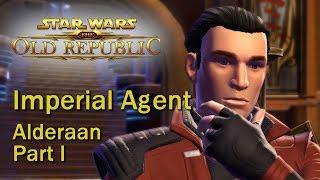 Star Wars: The Old Republic - Imperial Agent | Alderaan Part 1 of 2