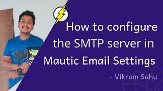 How to configure the Pepipost SMTP server in Mautic Email Settings