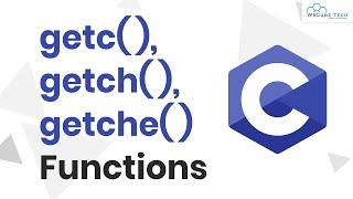 What are getc, getch, getche and getchar in C Programming | C in Hindi