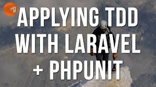 Applying TDD with Laravel and PHPUnit Part 1 - Tutorial