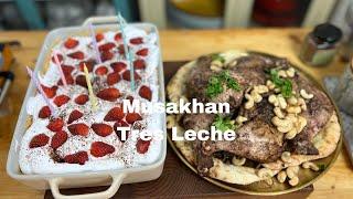 Musakhan ( Ayam Panggang Musakhan)  dan  Kek Tres Leche .