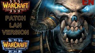 Update WarCraft 3 LAN Version latest Patch with Official Blizzard Downloader and Patches ENGLISH