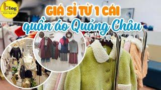 9 Kho sỉ quần áo Quảng Châu đẹp và rẻ nhất Sài Gòn