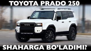 Toyota Prado 250 - shahar uchun optimal tanlov