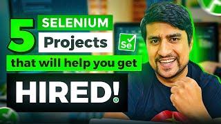 5 Important Selenium Projects That You Must Do
