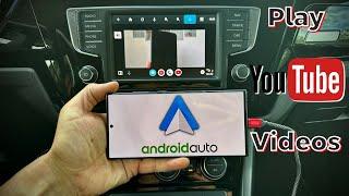 Play YouTube Videos on Android Auto - Without Root!