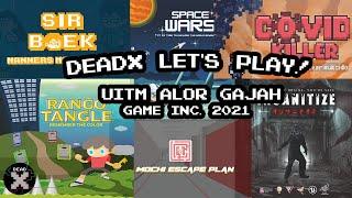 Game Testing for UiTM Alor Gajah! | DeadX Let's Play