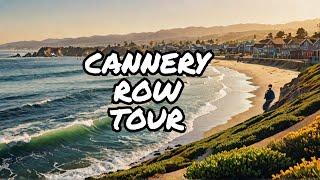 Cannery Row Monterey, California Walking Tour