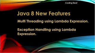Java 8 New Features Tutorials - 07 : Multithreading |Exception Handling| using Lambda Expression.