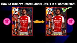 How To Train 99 Rated Gabriel Jesus In eFootball 2025, Free Halloween Gabriel Jesus Max Level Pes 25