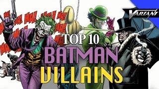 The 10 Best Batman Villains