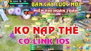 VLTK Mobile Lậu  Bản Mới Không Nạp Thẻ, Có Link Cho A.E IOS | Võ Lâm Free