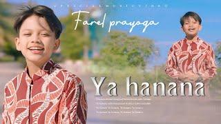 FAREL PRAYOGA - YA HANANA (OFFICIAL MUSIC VIDEO FP MUSIC)