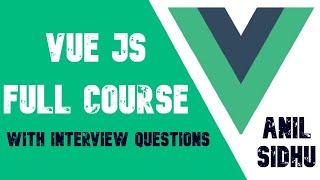 Vue JS complete tutorial | Full course for beginners | version 3