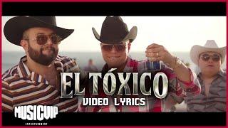 @GrupoFirmeOficial  - @carinleonoficial  - El Toxico - (Video Lyrics )