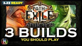 [PoE 3.23] 3 BUILDS YOU SHOULD PLAY ON POE 3.23 - PATH OF EXILE - POE AFFLICTION LEAGUE - POE BUILDS