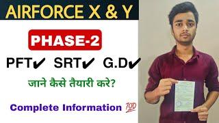 How to Prepare for Airforce Phase-2 || PFT, SRT & G.D.- Full Information.