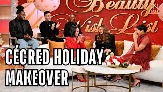 You Have to See This Tam Fam Member’s Cècred Holiday Makeover from Tina Knowles!