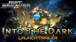 The Riftbreaker - Into the Dark - Launch Trailer