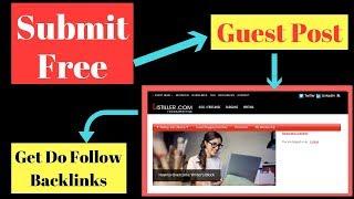 Submit Free Guest post and Get Backlink in Content [In Hindi]