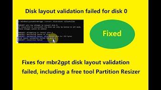 2 Fixes for MBR2GPT Disk Layout Validation Failed