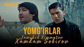 Xamdam Sobirov ft Jamshid Ximmatov - Yomg'irlar (Video Clip)