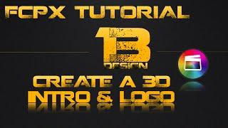 FCPX Tutorial | 3D Intro and Logo