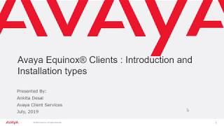 How to configure Avaya Equinox client in different ways and varieties of Avaya Equinox Client