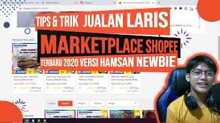 Cara Jualan Di shopee AgarLaris 2020 | Tips dan Trik Hamsan Newbie