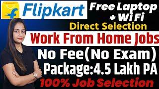 Flipkart Work From Home Jobs 2025 Out|Flipkart Recruitment 2025|Flipkart Job Vacancy 2025|#flipkart