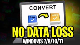 How to Convert RAW to NTFS Without Formatting in Windows 11/10/8/7 | RAW to NTFS No Data Loss (2025)