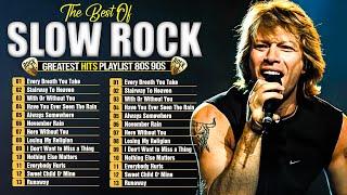 Scorpions, Aerosmith, BonJovi, Led Zeppelin, The EaglesGreatest Hits Slow Rock Ballads 70s 80s 90s